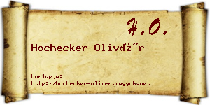 Hochecker Olivér névjegykártya
